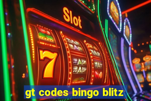 gt codes bingo blitz